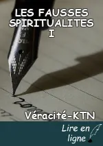 LES FAUSSES SPIRITUALITES I
