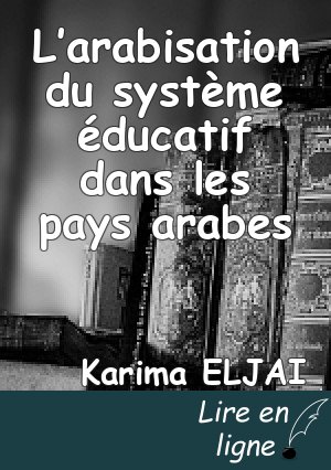 L’arabisation du système éducatif dans les pays arabes
