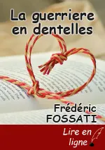 La guerriere en dentelles
