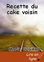 Recette du cake voisin