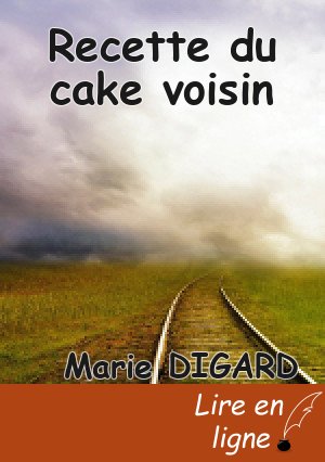 Recette du cake voisin