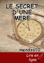LE SECRET D'UNE MERE