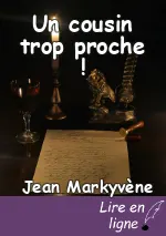 Un cousin trop proche !