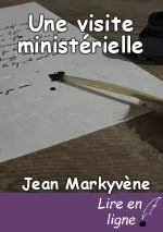 Une visite ministérielle