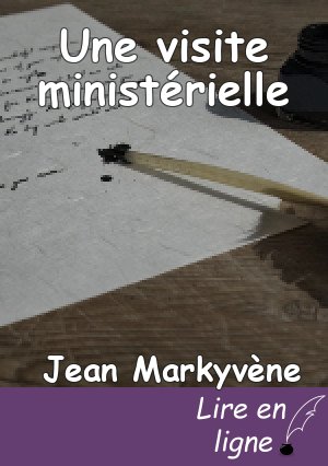 Une visite ministérielle
