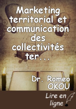 Marketing territorial et communication des collectivités territoriales en Côte d’Ivoire : le cas de la région du Goh