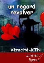 un regard revolver