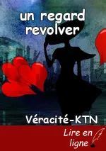 un regard revolver