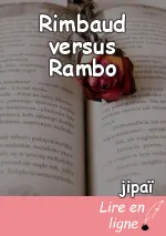 Rimbaud versus Rambo