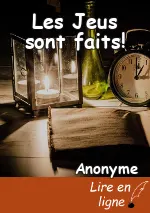 Les Jeus sont faits!