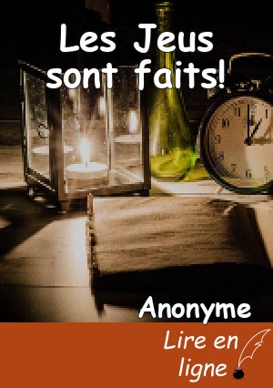 Les Jeus sont faits!