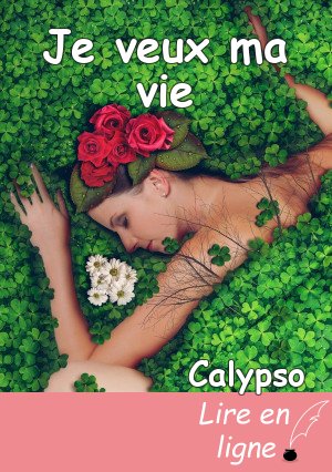Je veux ma vie