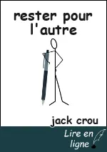rester pour l'autre