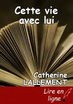 Cette vie avec lui