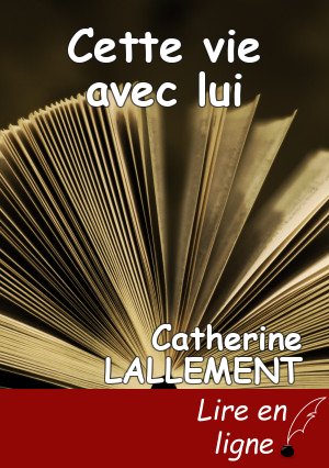 Cette vie avec lui