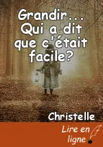 Grandir... Qui a dit que c'était facile?