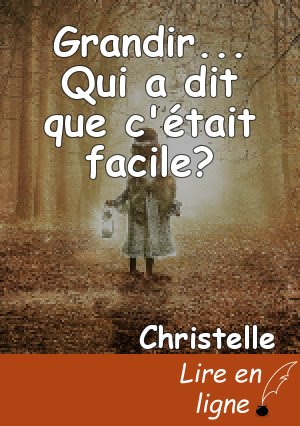 Grandir... Qui a dit que c'était facile?