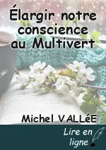Élargir notre conscience au Multivert