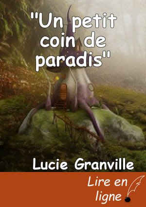 "Un petit coin de paradis"