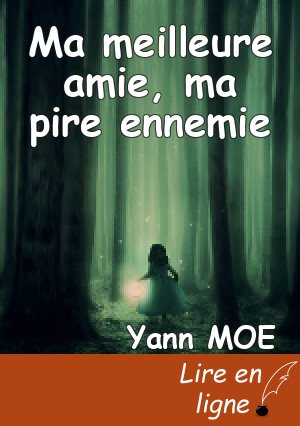 Ma meilleure amie, ma pire ennemie