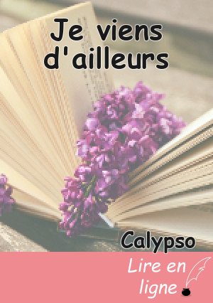 Je viens d'ailleurs