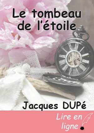 Le tombeau de l’étoile