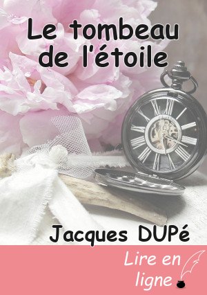 Le tombeau de l’étoile