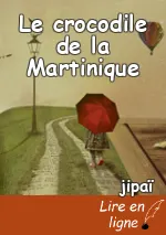 Le crocodile de la Martinique