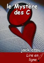 le Mystère des C