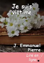 Je suis victime