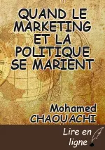 QUAND LE MARKETING ET LA POLITIQUE SE MARIENT