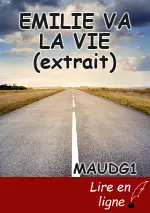 EMILIE VA LA VIE (extrait)