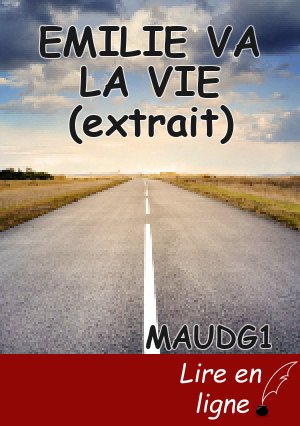 EMILIE VA LA VIE (extrait)