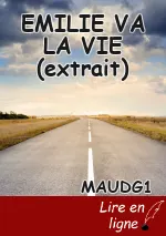 EMILIE VA LA VIE (extrait)