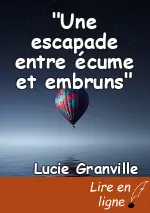 "Une escapade entre écume et embruns"