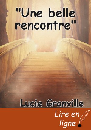 "Une belle rencontre"