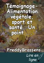 Témoignage- Alimentation végétale, sport et santé… Un point de vue sur notre société actuelle