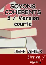 SOYONS COHERENTS 3 / Version courte