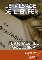 LE VISAGE DE L'ENFER