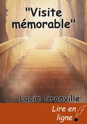 "Visite mémorable"