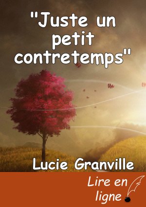 "Juste un petit contretemps"
