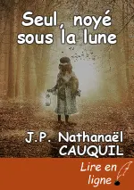 Seul, noyé sous la lune