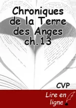 Chroniques de la Terre des Anges ch.13