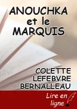 ANOUCHKA  et le MARQUIS