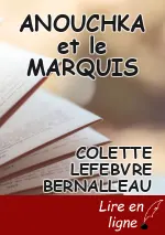 ANOUCHKA  et le MARQUIS