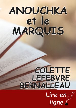 ANOUCHKA  et le MARQUIS