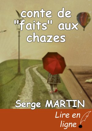 conte de "faits" aux chazes