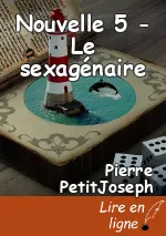 Nouvelle 5 - Le sexagénaire