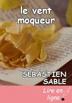 le vent moqueur
