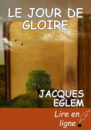 LE JOUR DE GLOIRE
